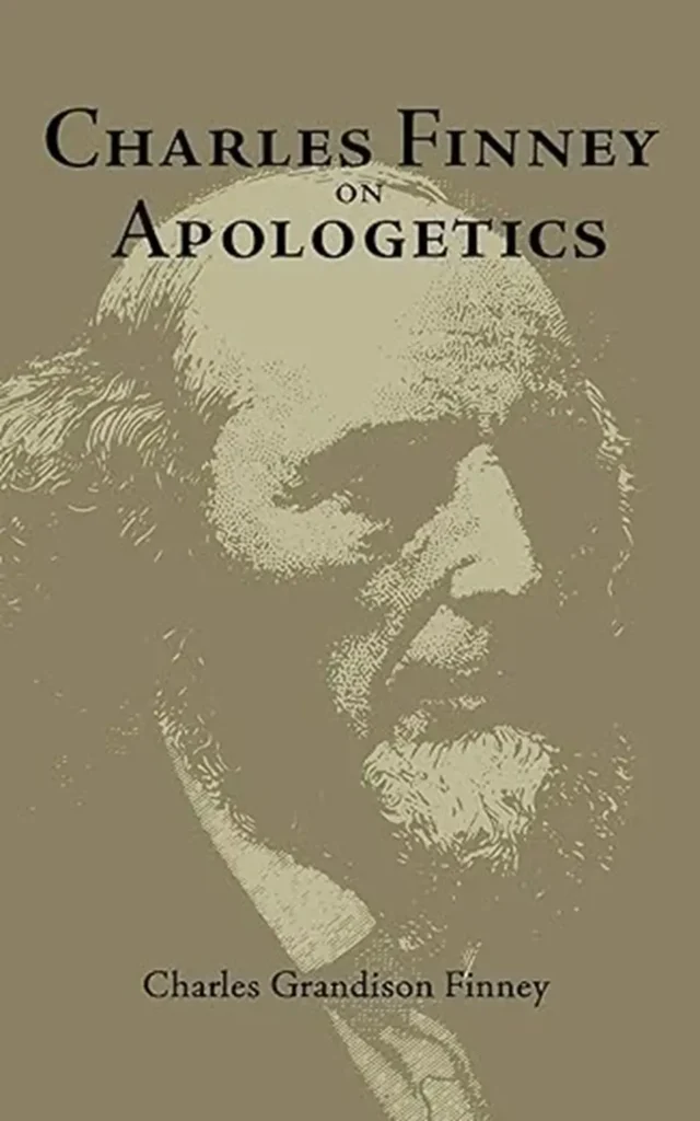 Charles Finney on Apologetics 910 x 1456