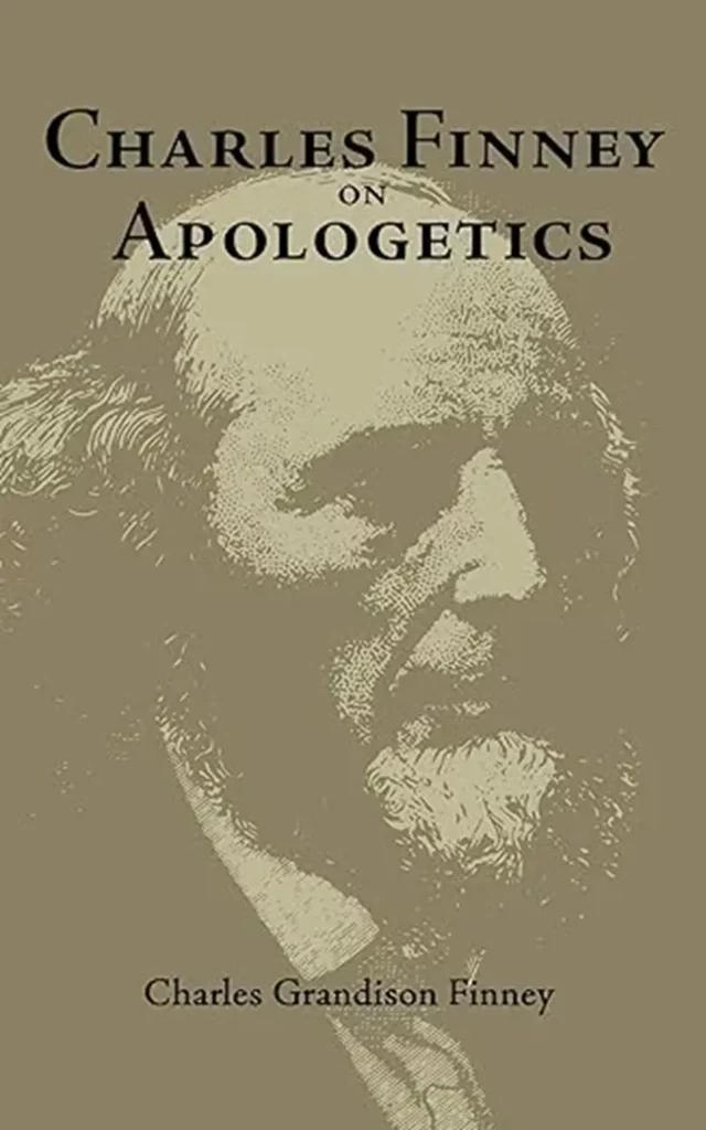 Charles Finney on Apologetics 910 x 1456